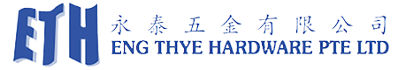 Eng Thye Hardware Pte Ltd · 永泰五金有限公司